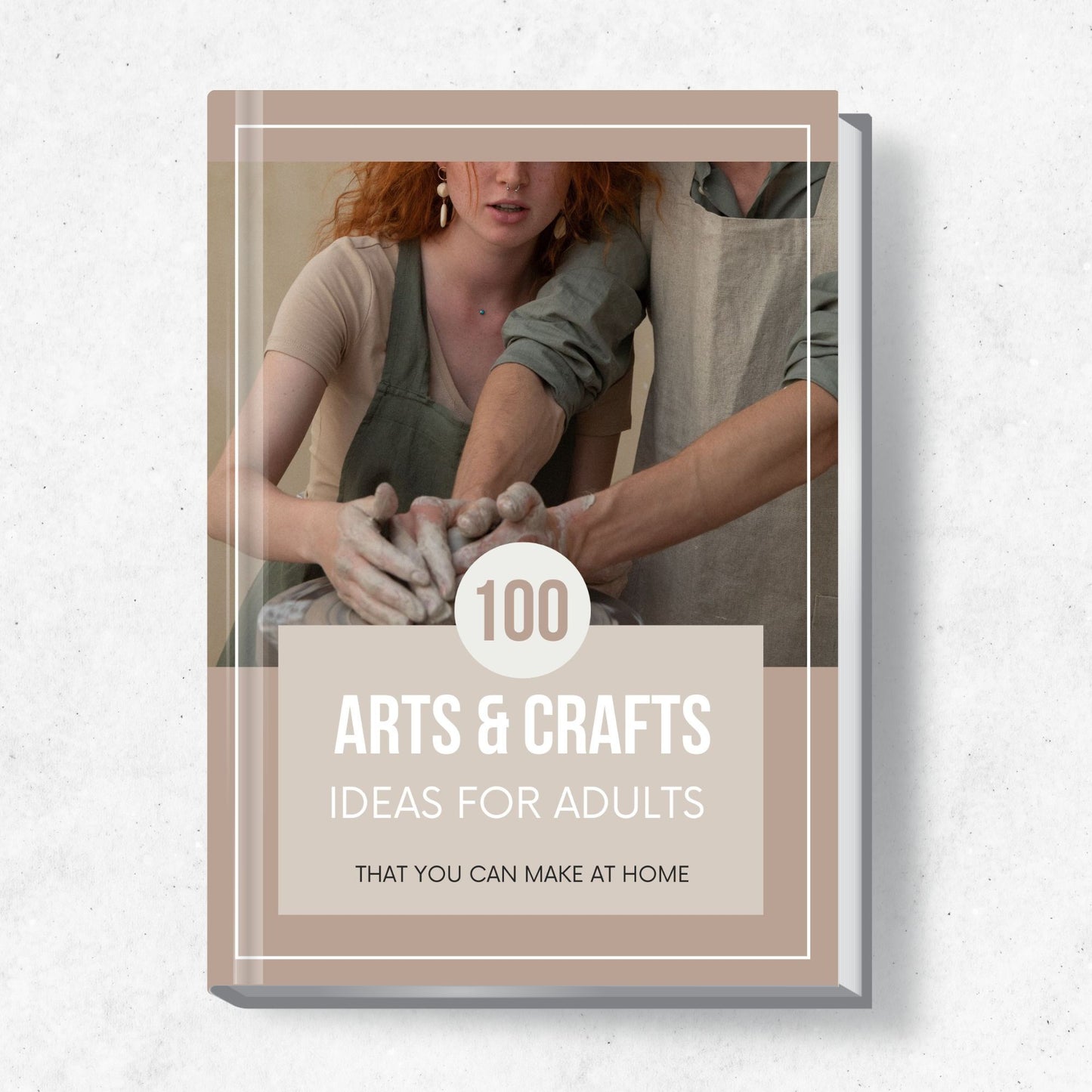 100 Arts & Crafts Ideas for Adults eBook PLR