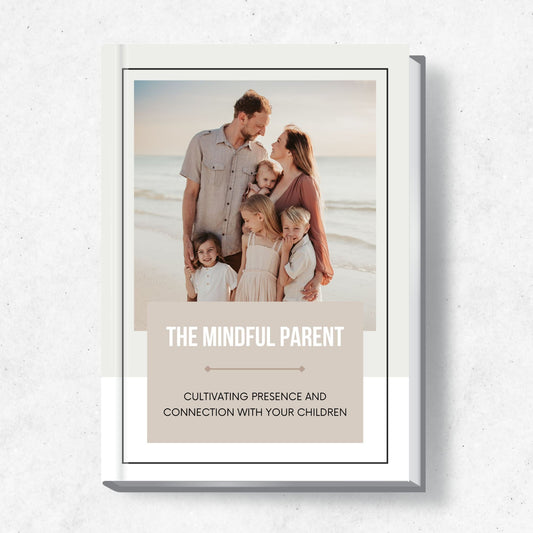 The Mindful Parent eBook PLR