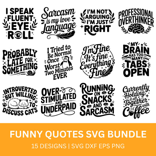 Funny Quotes SVG Bundle PLR
