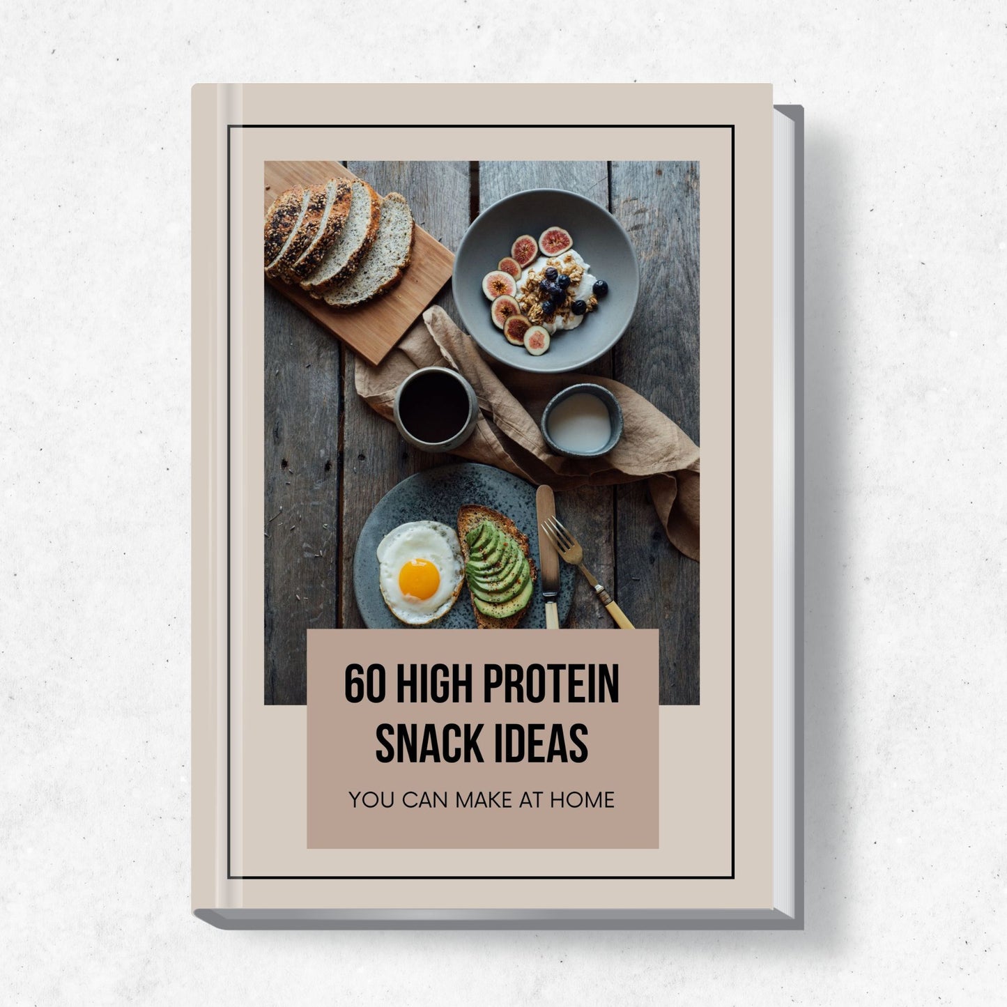 60 High Protein Snack Ideas eBook PLR